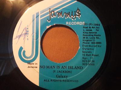 7inch Record GALAXY P - No Man Is An Island None Jammy's Records 1992 Jamaica Reggae, Ska & Dub Used