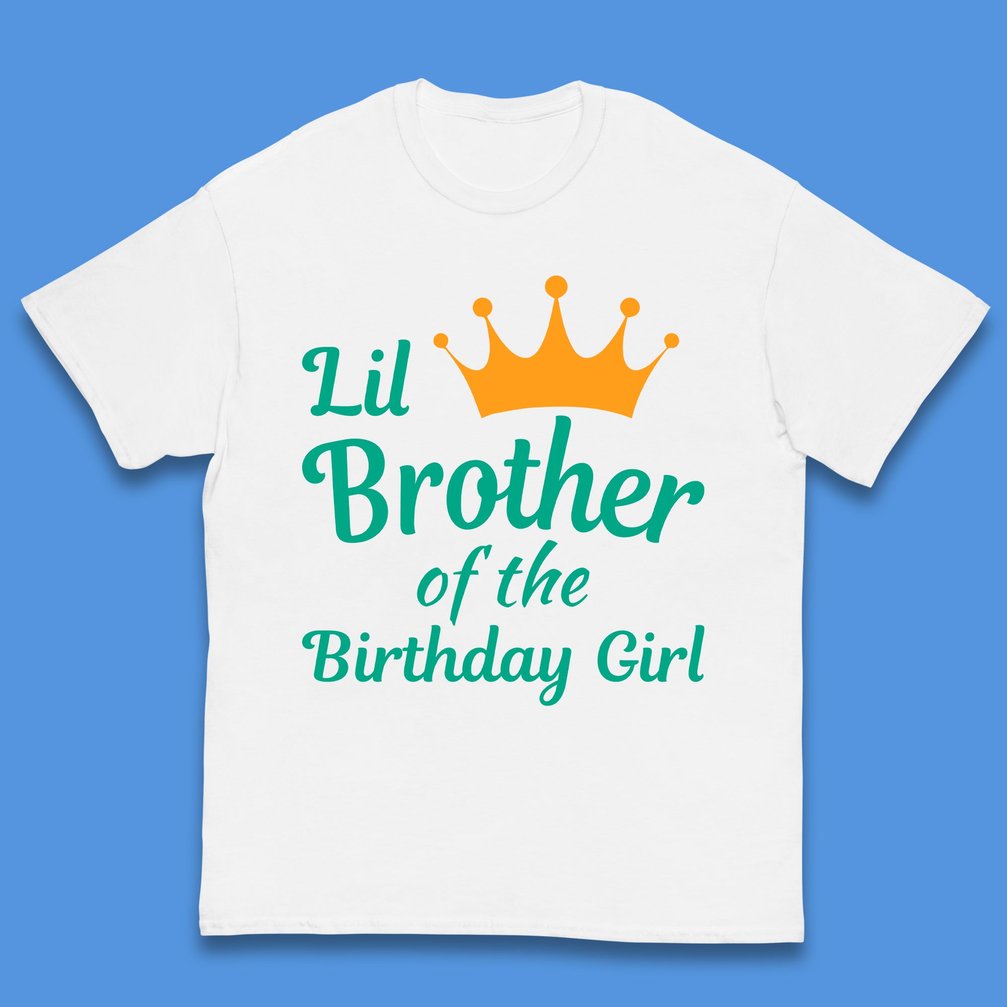 Lil Brother Of The Birthday Girl Kids T-Shirt 130