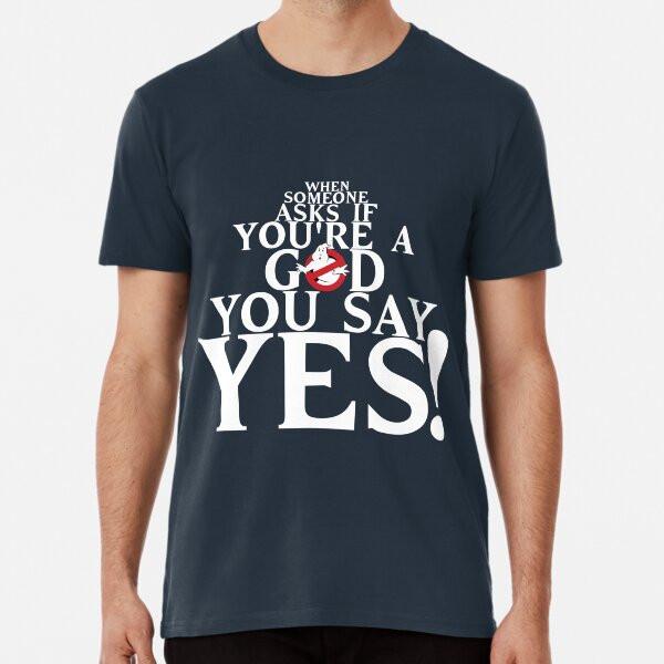 When Someone Asks If You're a God S To 5XL Made In the AU/USA T-Shirt