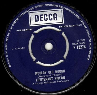 7inch Record LIEUTENANT PIGEON - Mouldy Old Dough F13278 Decca 1972 UK Rock Used