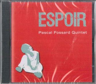 

CD PASCAL FOSSARD QUINTET - Espoir NONE PASCAL FOSSARD 2010 Japan Jazz Used