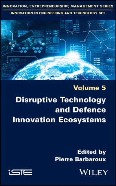 The Disruptive Technology and Defence Innovation Ecosystems Book