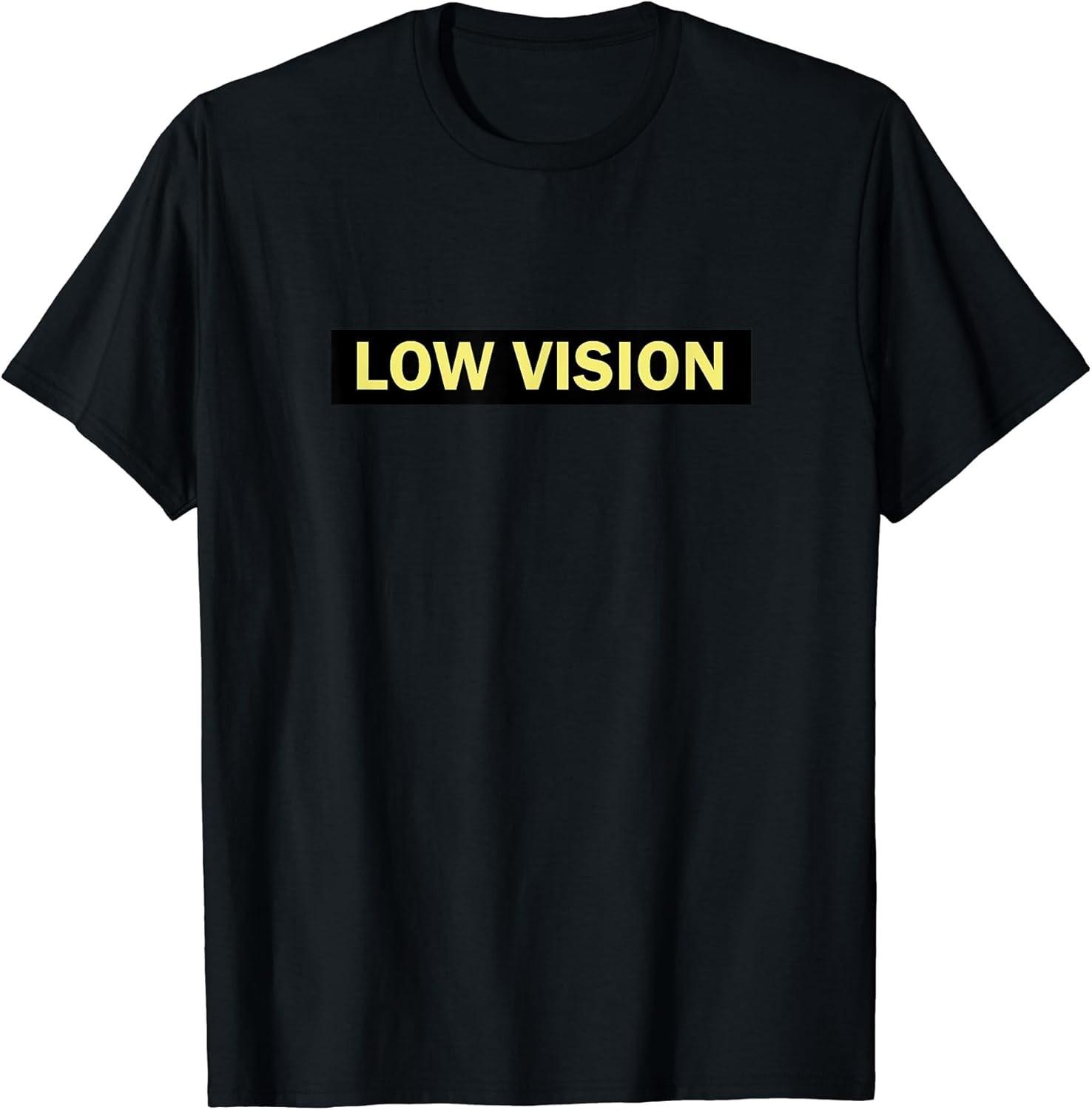 NEW LIMITED! High Contrast Low Vision, Blind Tee - MADE IN USA S