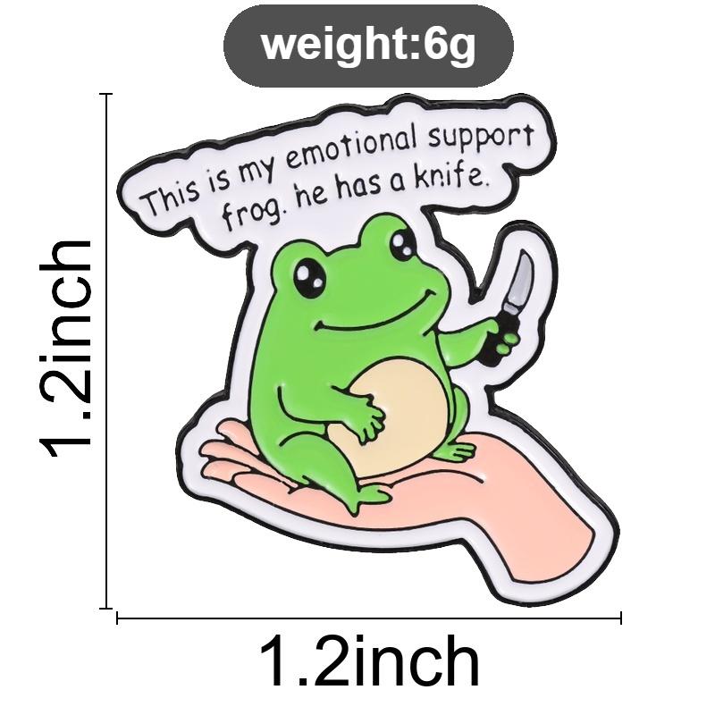 My Emotional Support Frog Badge Cute Green Froggy With Knife Enamel Pins Funny Meme Cartoon Animal Brooch Accessories Decor