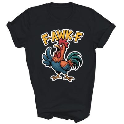 F Awk F Huhn Fcawf Hahn Lustiges Unisex Shirt Geschenk