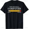 The Original Computer Funny Sarcastic Programmer Pencil Gift TShirt Unique Printed Graphic Oneck Shortsleev T Shirts Tops
