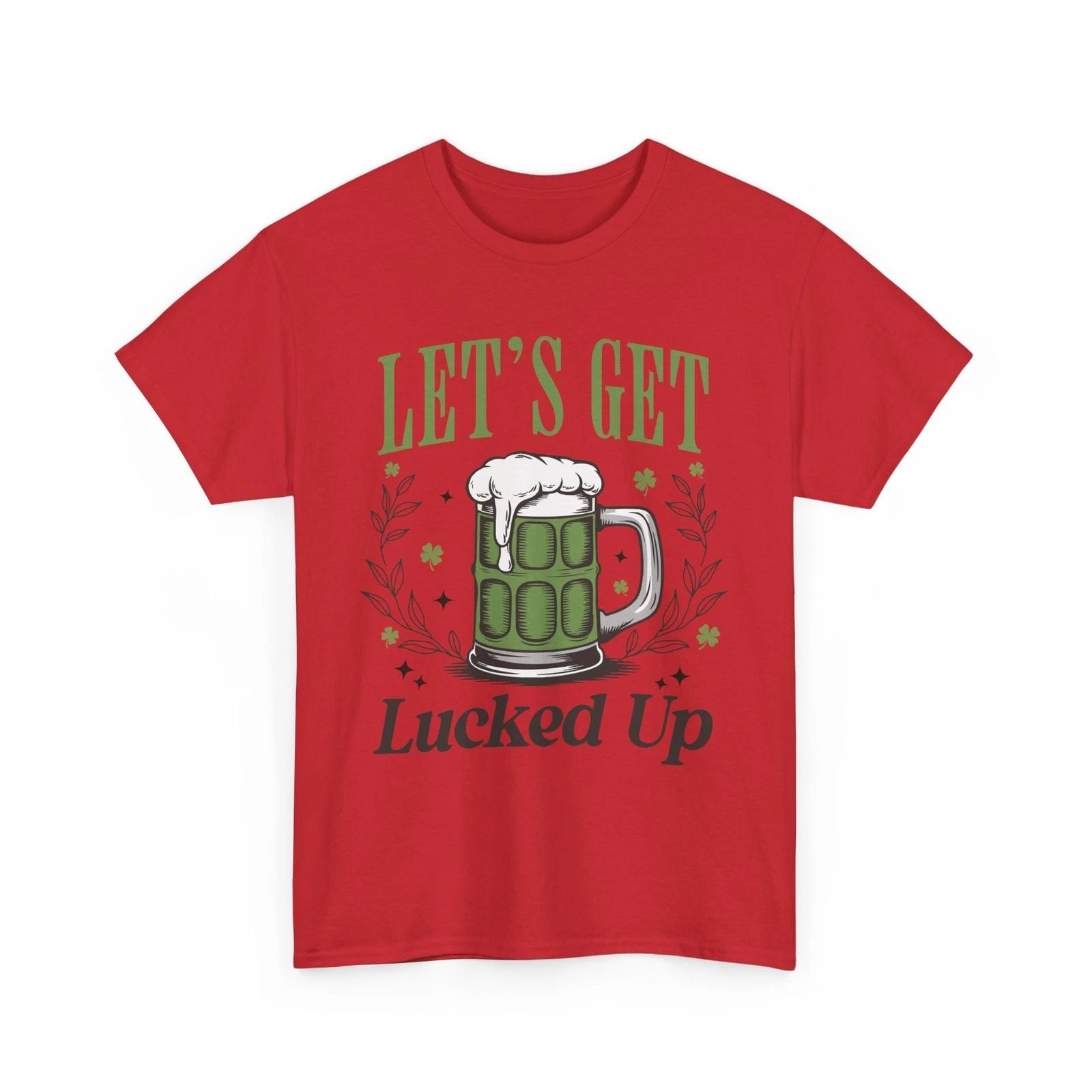 

Beer Drinking T-Shirt | Funny Beer Shirt | Beer T-Shirt Let s Get Lucked Up L