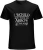 Men's I Would, But I Took an Arrow To The Knee Fashion Cool T-Shirt