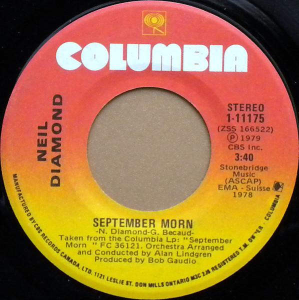 

7inch Record NEIL DIAMOND - September Morn 111175 Columbia 1979 Canada Pop Used