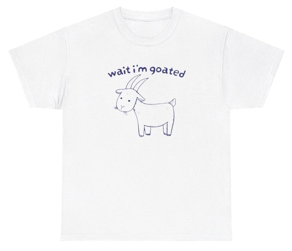 Wait I’m Goated T Shirt Funny Goat Lover Graphic Dank Gen Z Meme Humor Tee