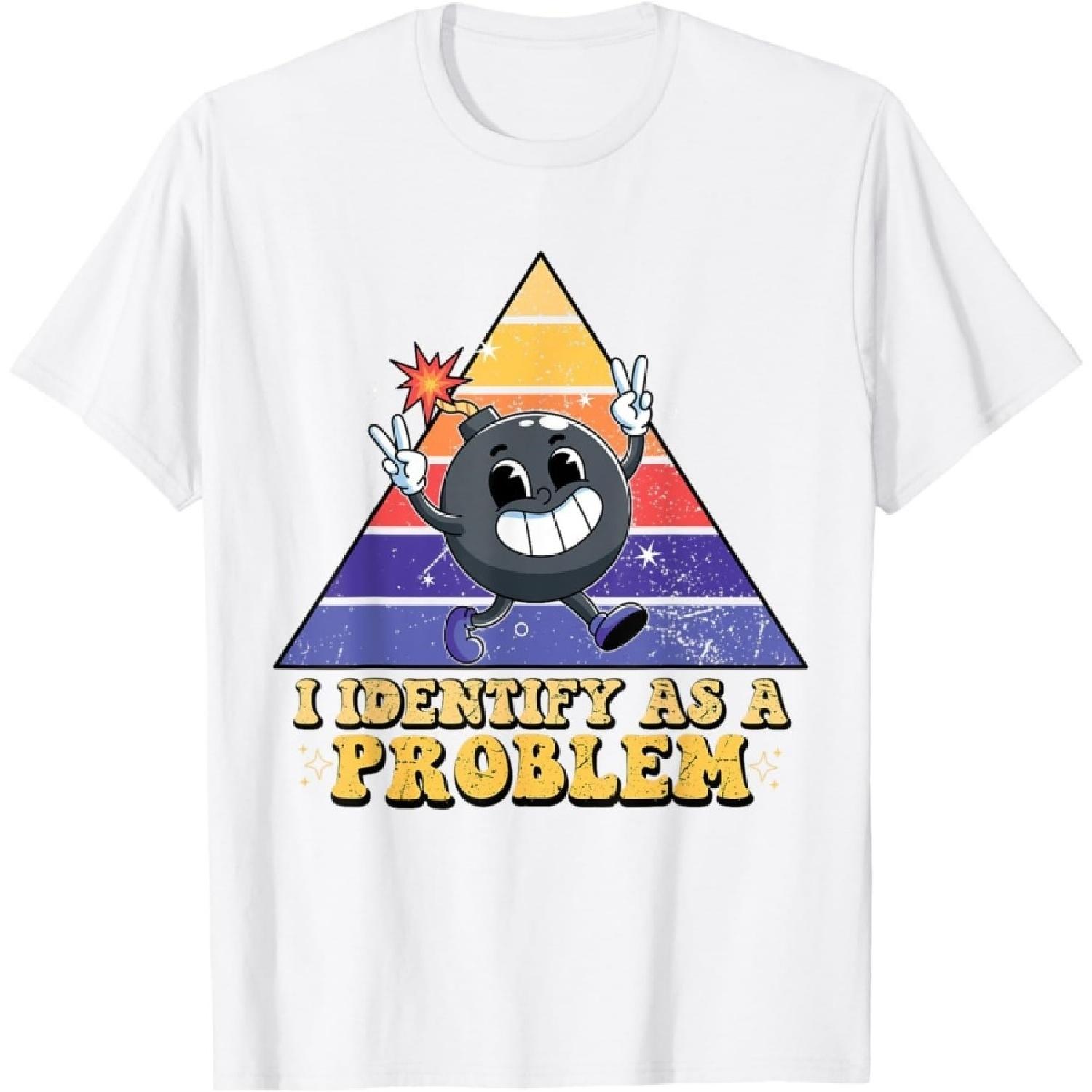 BaruToW I Identify As A Problem Funny Chaotic Energy Meme ADHD Tees T-Shirt S