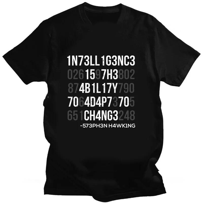 Creative Unisex TShirts Funny Geek Tops Intelligence Is The Ability To Adapt To Change Letters Print Tee Unisex T Shirt 42327