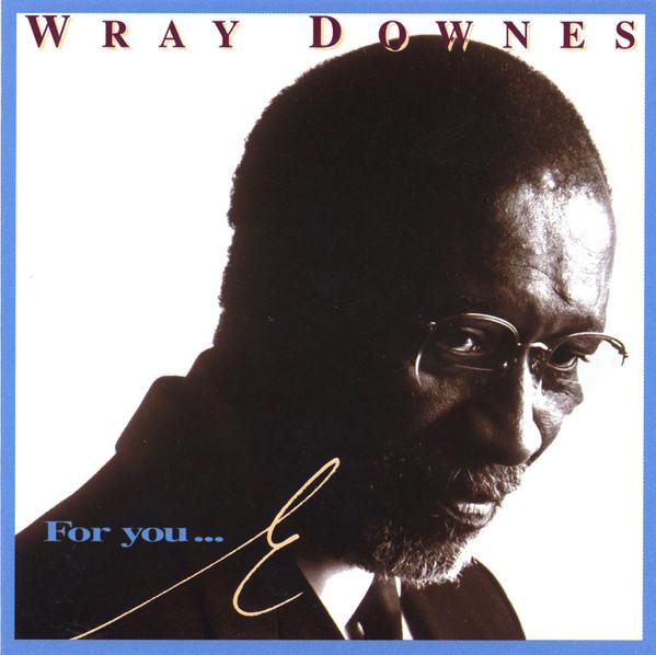 

CD WRAY DOWNES - For You...E JUST792 Justin Time 1996 Canada Jazz Used