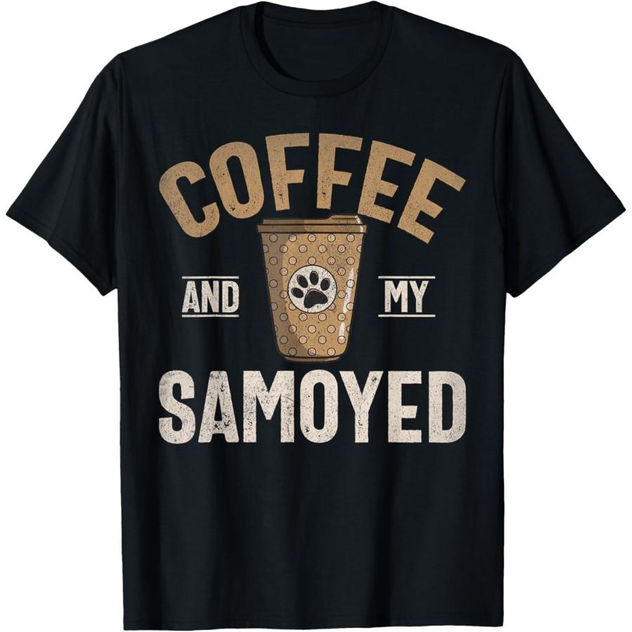 Coffee and my Samoyed T-Shirt S