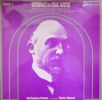LP Record ERIK SATIE, MAURICE DE ABRAVANEL, U - Homage To Eric Satie Volume 1 VSL11086 Vanguard 1972 UK Classical Used