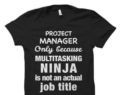 Project Manager Shirt. Project Manager Gift. Project Manager Shirts. Gift for Project Manager. Project Management. Startup Shirts #OS5563