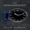 The Assignment by Slawson & Jill & M. Hardback Book 9781662456008