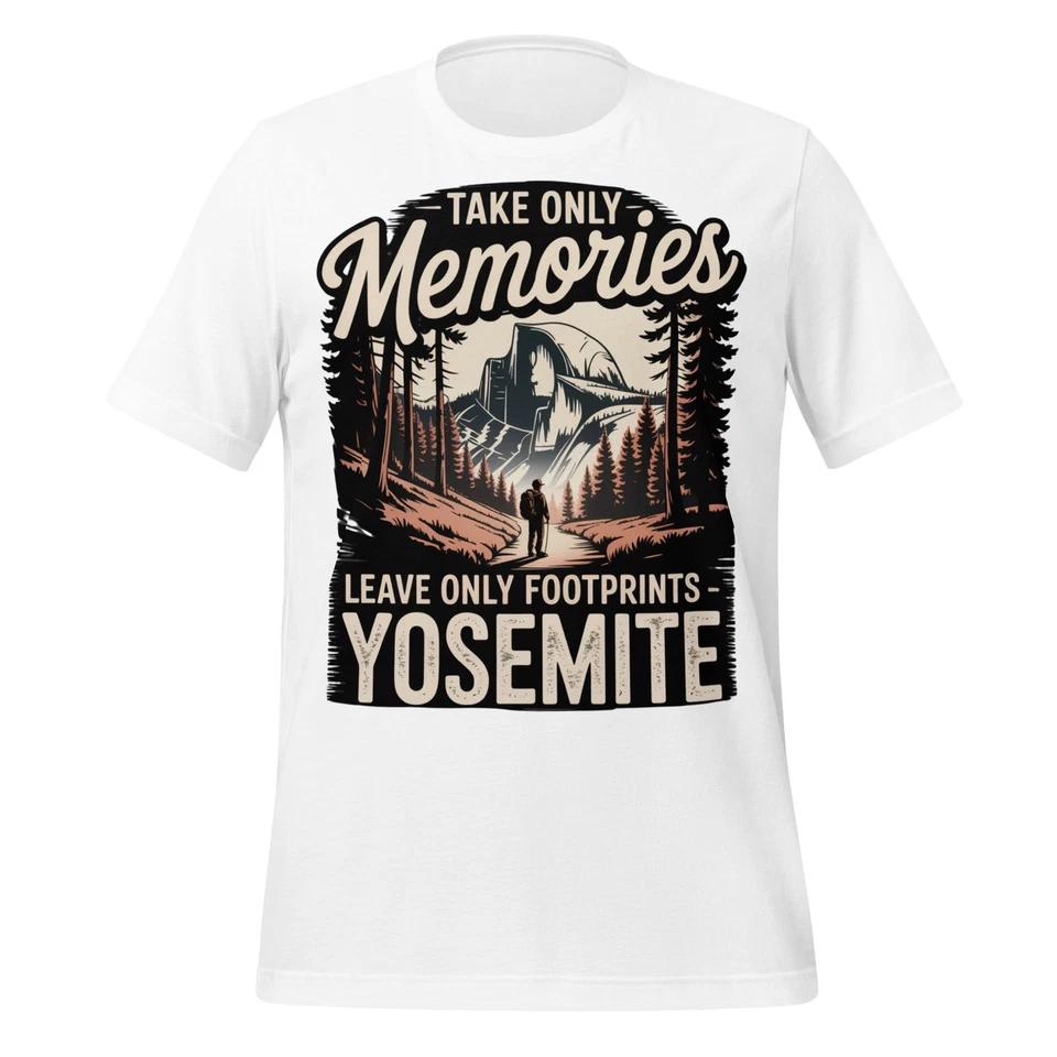 Yosemite Shirt Take Only Memories Leave Footprints Hiking Nature Unisex Tee S