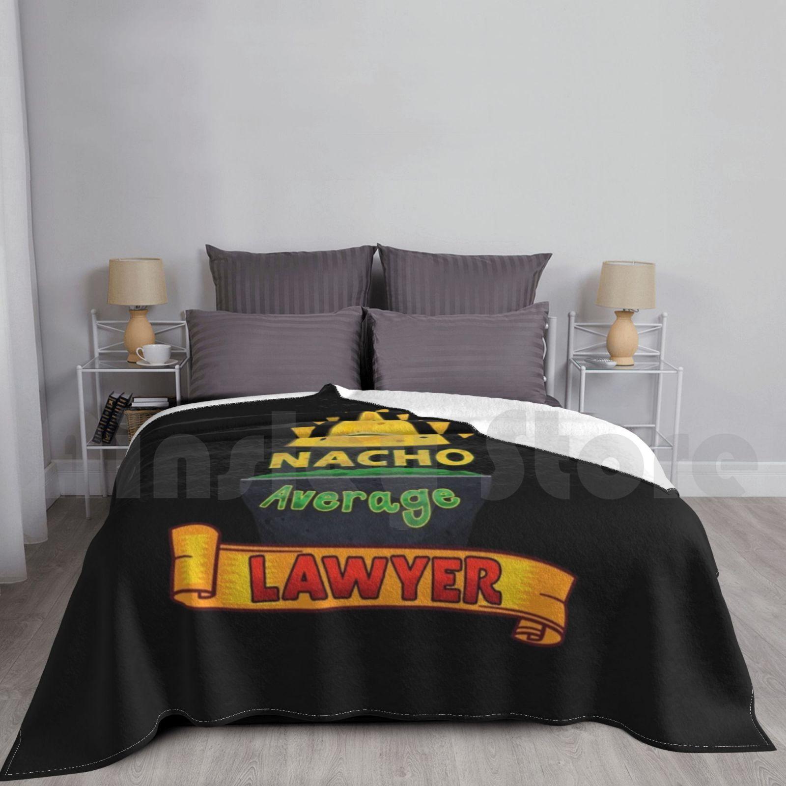 Lawyer Gifts-Nacho Average Lawyer Blanket For Sofa Bed Travel Lawyer Nacho Average Lawyer Lawyer Quotes Not Size: 75*100cm, Weight: 230 GSM