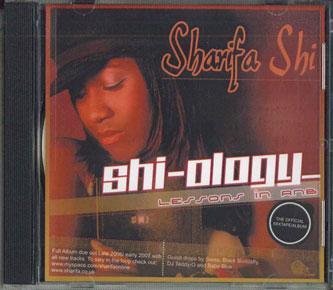 

CD SHARIFA SHI - Shi-ology NONE SYNERGETIC MUSI 2006 UK Rap & Hip-Hop/R&B Used