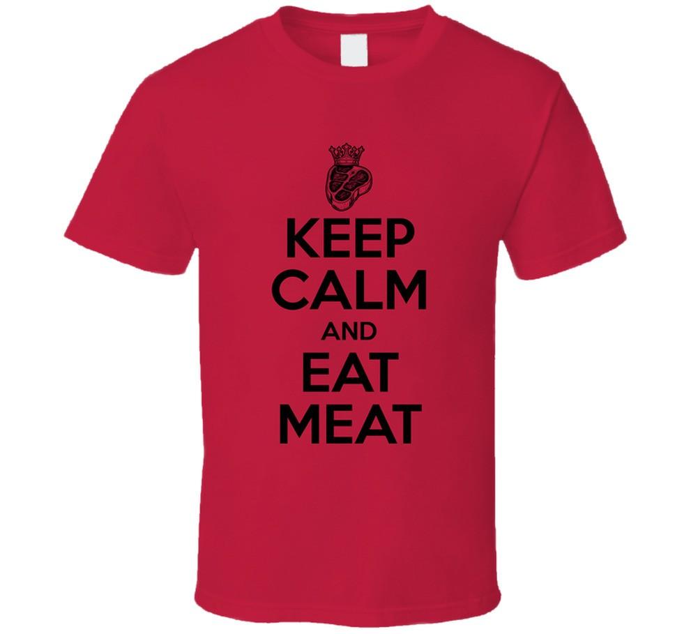 

Keep Calm And Eat Meat Carnivore T Shirt Mens Womens Tees Top 4XL