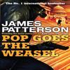 Pop Goes the Weasel by James Patterson Paperback Book 9780755349333