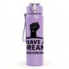 1PC I Have A Dream Fist Art 750ml Color Plastic Sports Water Bottle Leakproof Flip Straw Lid Suitable for Sports Office Home Use