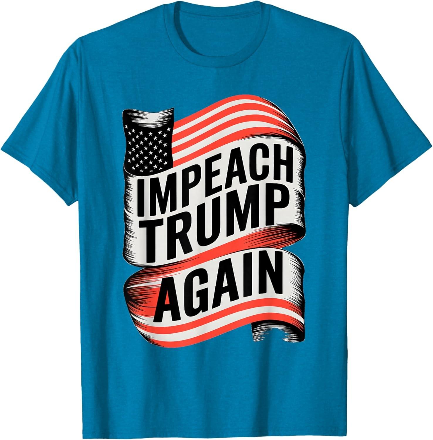 Impeach Trump 2024 Democrat Elections Impeach Trump Again Unisex T-Shirt S разноцветный