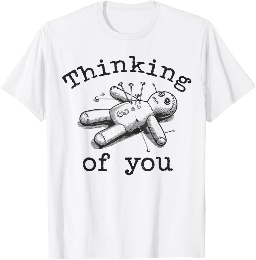 

Thinking Of You Vintage Voodo Doll T-Shirt unisex T-Shirt 4XL