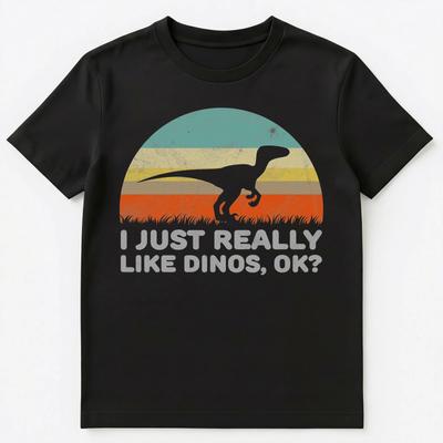 Lustiges Ich mag einfach wirklich Dinos Ok T-Shirt Unisex T-Shirt