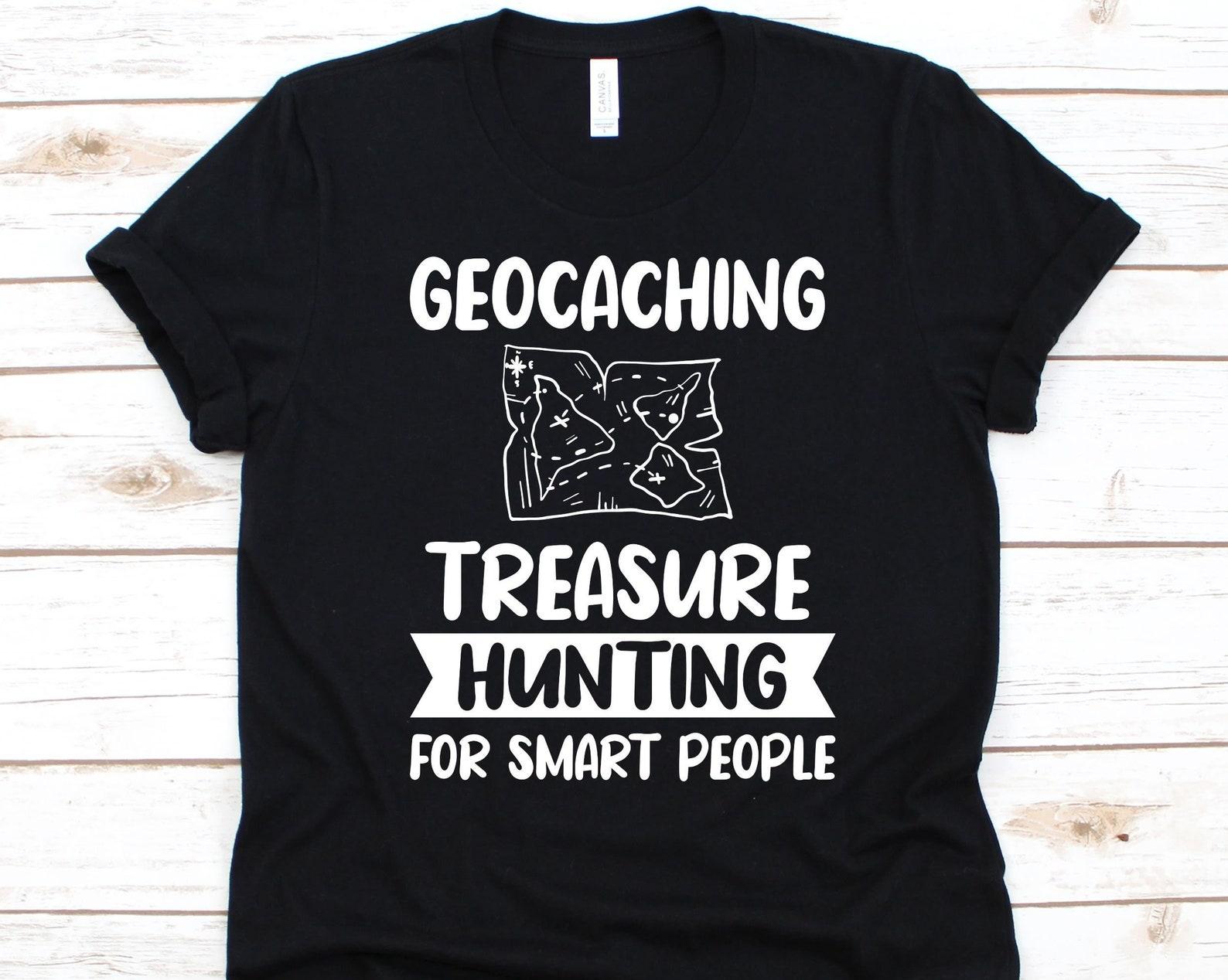 Geocaching Treasure Hunting Shirt, Outdoor Recreational Activity, Geocacher T-Shirt, Treasure Hunting, Geocache Lovers, Geo Art Design S