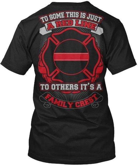 

Firefighters Family Crest To Some This Is Just A Red TTshirt Made in USA S-5XL L