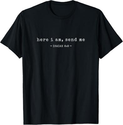 Lustiges Hier bin ich sende mich T-Shirt Bibelvers Herrenwort T-Shirt Unisex T-Shirt