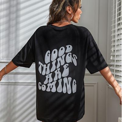 Iyi şeyler geliyor sloganı mektup baskılı tişört kadın büyük boy gevşek kısa kollu % 100% pamuk yaz Tee giyim kadın