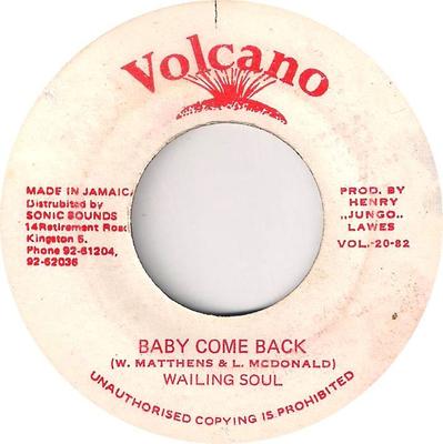 Disque 7 pouces WAILING SOULS  Baby Come Back AUCUN Volcano 1982 Jamaïque Reggae Ska  Dub Occasion