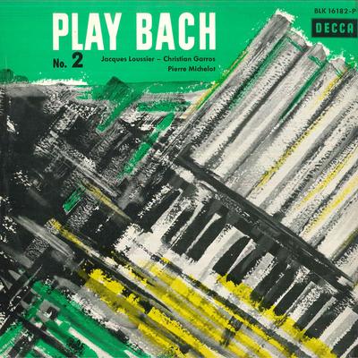 LP Record JACQUES LOUSSIER, CHRISTIAN GARROS, - Play Bach No2 BLK16182P DECCA 1961 Germany Jazz Used
