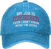 My Job Is Top Secrets Even I Dont Know What Im Doing Hat Unisex Dad Hats Trendy Cap