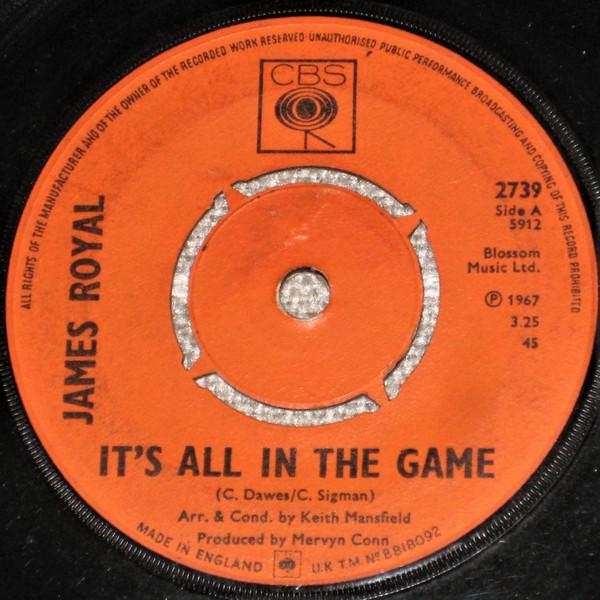 

7inch Record JAMES ROYAL - It s All In The Game 2739 CBS 1967 UK Soul/Funk Used