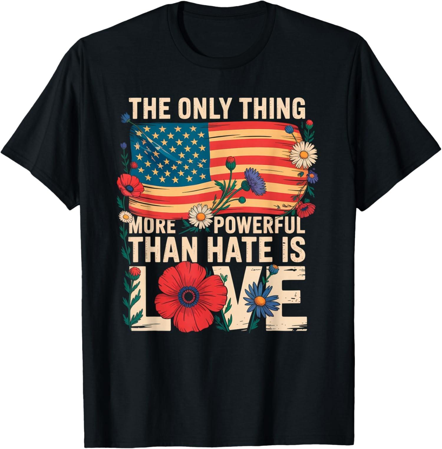 Only Thing More Powerful Hate Love Design Unisex T-Shirt S разноцветный
