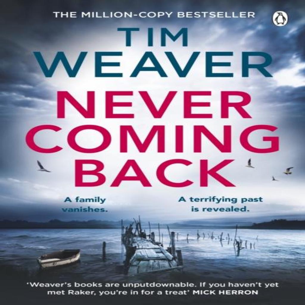 Never Coming Back by Tim Weaver Paperback Book 9780241954416