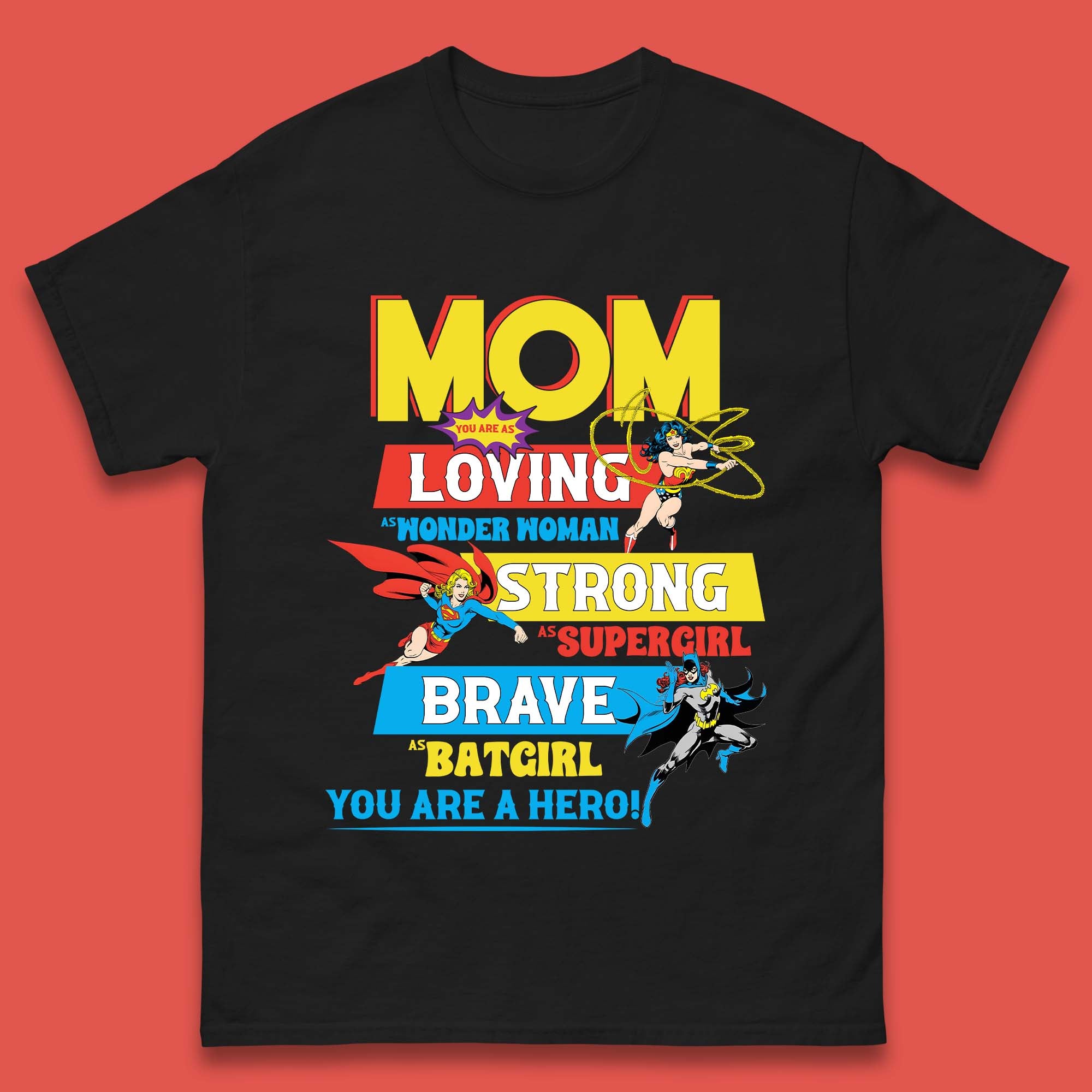 Mom You are Hero Mens T-Shirt Womens Tops Tees 4XL