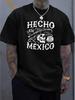 "Hecho En Mexico" Graphic T-shirt - 100% Cotton Crew Neck Short Sleeve Regular Fit Casual Tee with Mexican Skull & Sombrero Print