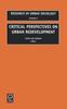 The Critical Perspectives On Urban Redevelopment Book