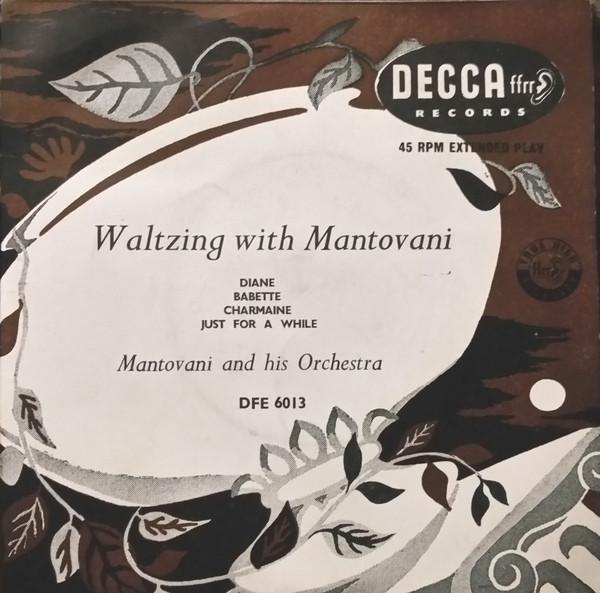 7inch Record MANTOVANI & HIS ORCHESTRA - Waltzing With Mantovani DFE6013 Decca 1955 UK Jazz Used