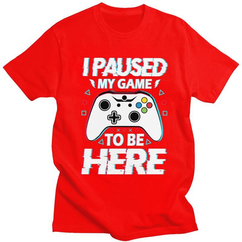 Custom I Paused My Game To Be Here Tshirts for Men Short Sleeves T Shirt Cool Gamer Humor Joke Tshirt Slim Fit 100 Cotton Tees
