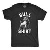 Herren Bullen Shirt T-Shirt Lustig B.S. Witziges sarkastisches grafisches Novelty-T-Shirt