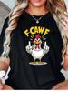 Cute F Caw F Funny Rooster Cartoon Character Art Print Graphic Womens T Shirt Short Sleeve Crew Neck Casual Ladies Tee Tops