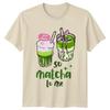 You Mean So Matcha To Me TShirt Iced Matcha Tea Drink Lover Valentines Day Gift