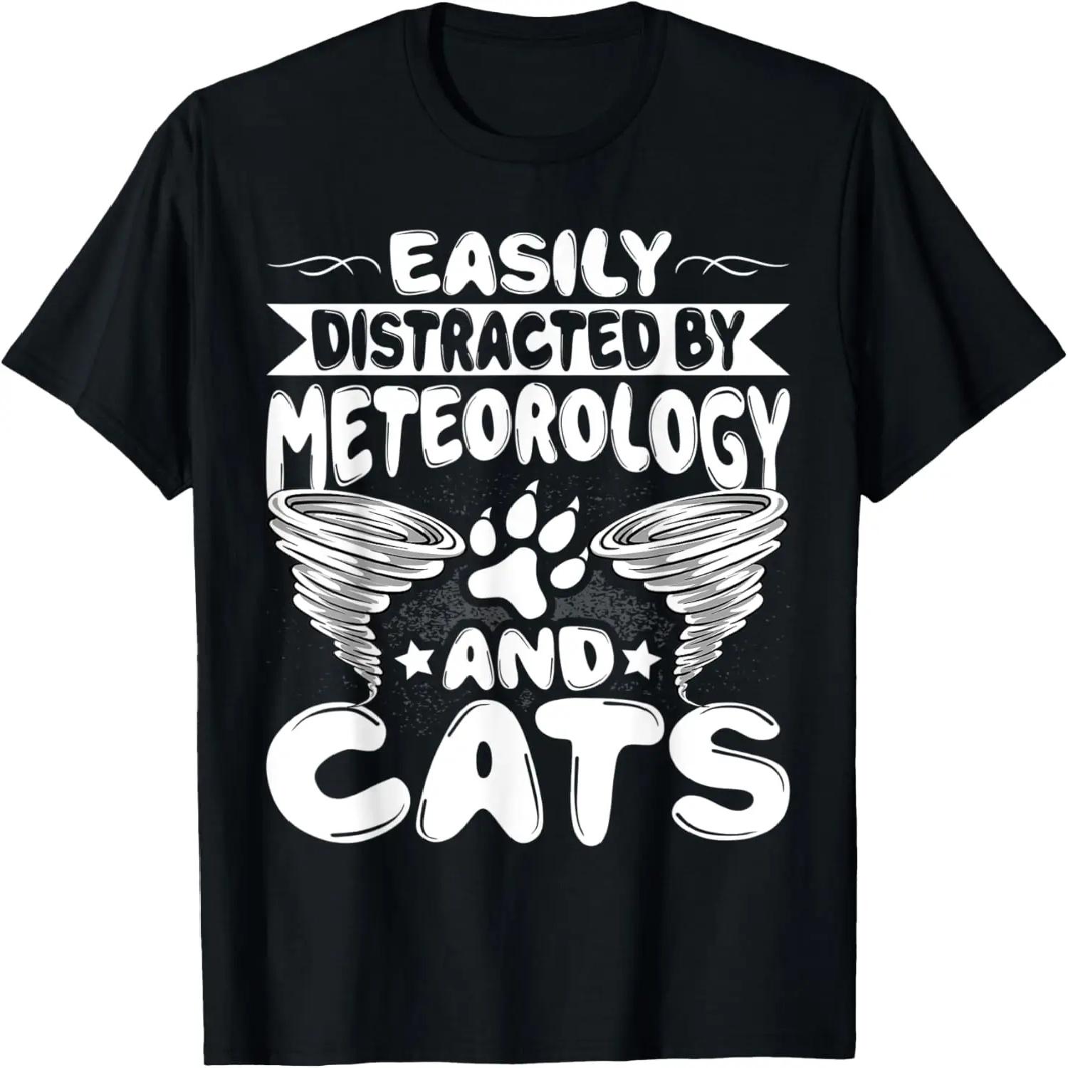 Easily Distracted by Meteorology and Cats - Meteorologists T-Shirt S