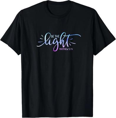 Christian Be the Light Matthew 5:14 Bible Verse T-Shirt